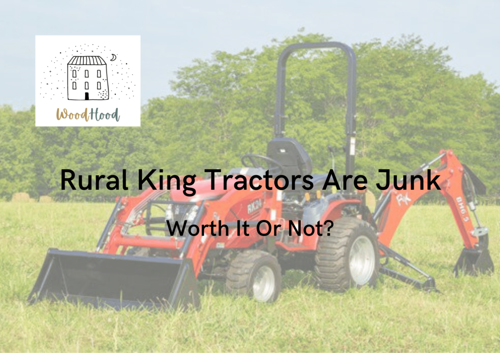 Rural King Tractors Are Junk