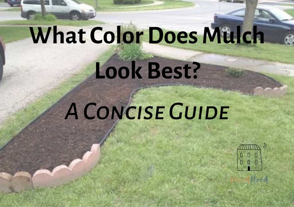 What Color Mulch Looks Best?